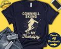 Skier Shirt Downhill skiing Is My Therapy Skier Gift Alpine Skiing Lover Tee Snow Sports Tank Hoodie A2159 Hoodie – Fan Favorite · Top Pick For Any Outfit