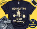 Weightlifter Shirt Weightlifting Is My Therapy Gift Weightlift Fitness Barbell Men Tee Strength Sports Tank Hoodie A2171 Hoodie – Premium Graphic · Great Gift For Fans