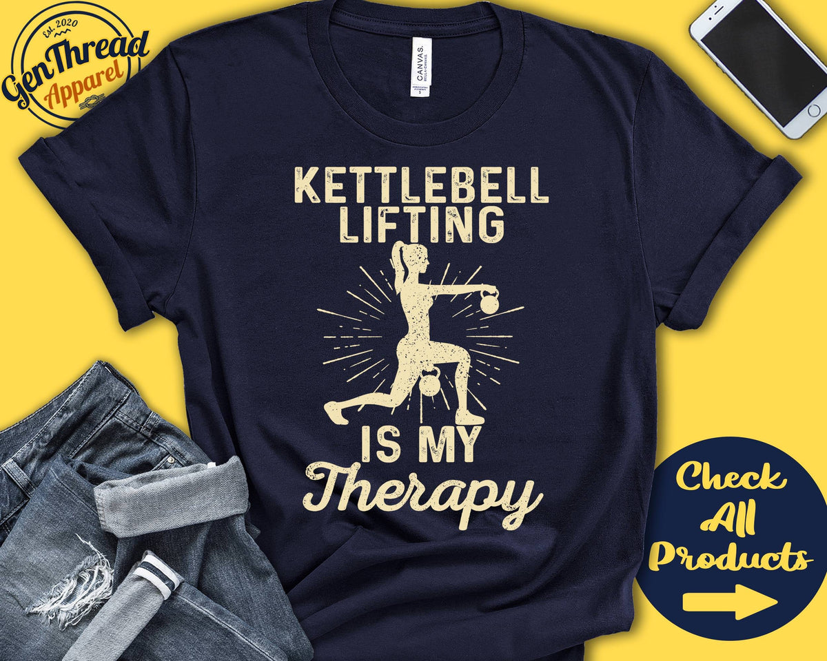 Kettlebell Lifter Shirt Kettlebell Lifting Is My Therapy Gift Workout Fitness Training Women Girl Sports Tank Hoodie A2174 Hoodie – Soft Feel · Great Gift For Fans