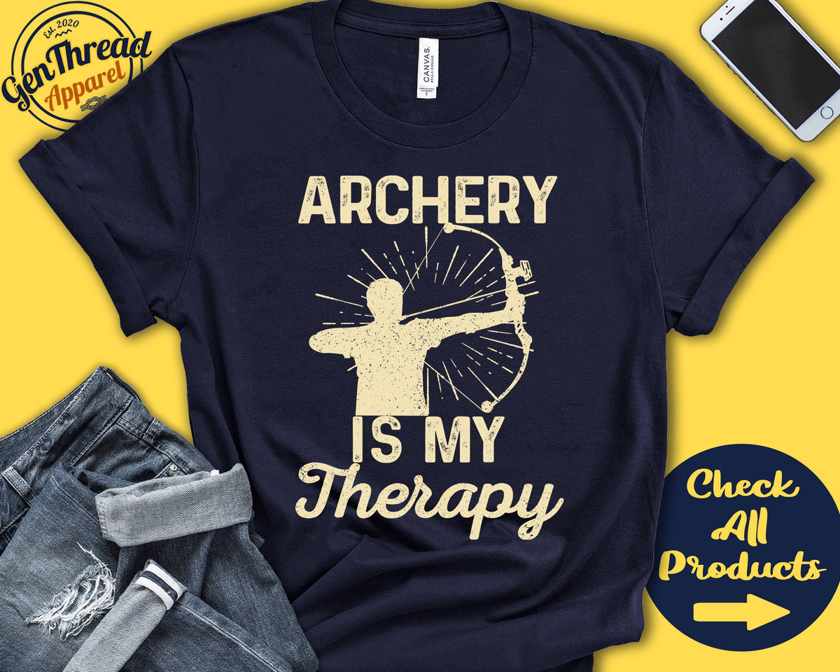 Archer Shirt Archery Is My Therapy Archer Gift Archery Lover Bow And Arrow Men Tee Target Sports Tank Hoodie A2189 Hoodie – Everyday Comfort · Must-Have Style