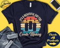 Candle making Shirt Gift For Candle maker Candlemaker Wax Tee Beautiful Day Hobby Retro Shirt Tank Hoodie A2259 Hoodie – Soft Feel · Great Gift For Fans
