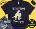 Pet Sitting Shirt Gift For Pet Sitter Pet Lover Shirt Cats and Dogs Tee Hobby Is My Therapy Tank Hoodie A2301 Hoodie – Feel-Good Design · Trending Graphic Apparel