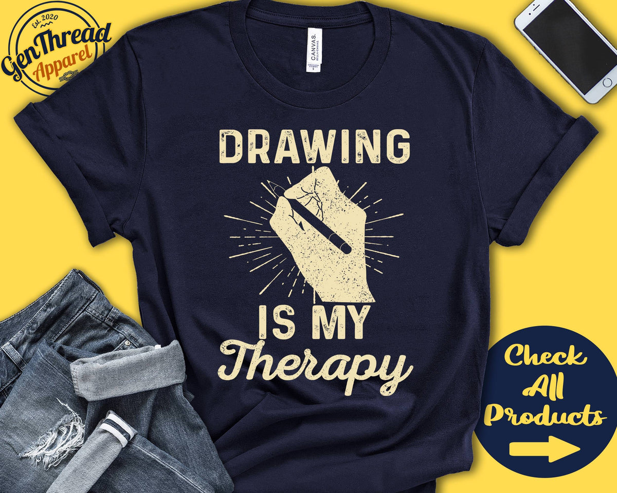 Drawings Shirt Gift For Drawing Artist Drawing Lover Illustrator Architect Hobby Is My Therapy Tank Hoodie A2346 Hoodie – Cozy Vibes · High-Quality Print