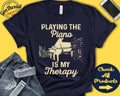 Piano Player Shirt Piano Gift Pianist Gift Percussion Musician Classical Music Instrument My Therapy Tank Hoodie A2468 Hoodie – Fan Favorite · Perfect For Daily Wear