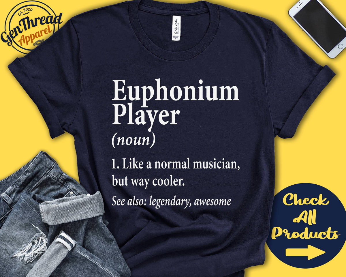 Euphonium Shirt Euphonium Gift Player Tuba Orchestra Marching Band Musical Instrument Musician Definition Tank Hoodie A2685 Hoodie – Soft Feel · Trending Graphic Apparel