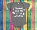 Pass Me To NanNan Cute Grandma Baby Bodysuit Tshirt or Toddler Shirt Special Grandmother Gift or Pregnancy Announcement Graphic Tee – Everyday Comfort · Top Pick For Any Outfit