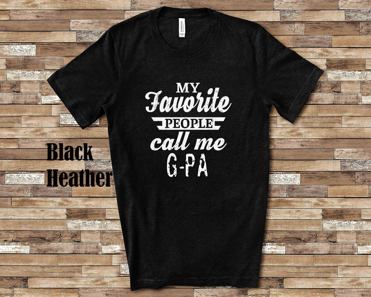 My Favorite People Call Me GPa Tshirt Long Sleeve Shirt Sweatshirt or Tank Top Special Grandfather Father39s Day Christmas Birthday Gift Sweatshirt – Cozy Vibes · Perfect For Daily Wear
