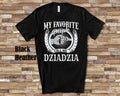 My Favorite People Dziadzia fist bump Tshirt Long Sleeve Shirt Sweatshirt Tank Top Polish Grandfather Father39s Day Christmas Birthday Gift Sweatshirt – Feel-Good Design · High-Quality Print