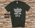 My Favorite People Call Me Opa Tshirt Long Sleeve Shirt Sweatshirt or Tank Top German Grandfather Father39s Day Christmas Birthday Gift Sweatshirt – Premium Graphic · High-Quality Print