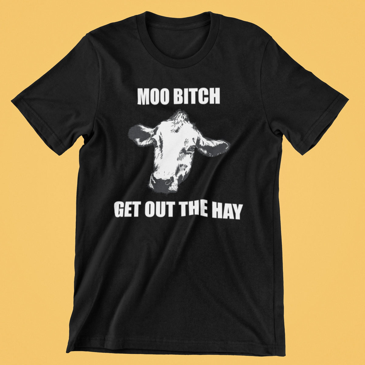 Cow Shirt Funny Cow Gift Cow Lover Present Dairy Farmer Gift Cattle Rancher Gift Moo Bitch Get Out The Hay Unisex Tee Graphic Tee – Bold Style · Top Pick For Any Outfit
