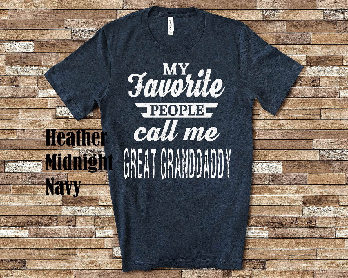 My Favorite People Great Granddaddy Tshirt Long Sleeve Shirt Sweatshirt Tank Top Special Grandfather Father39s Day Christmas Birthday Gift Sweatshirt – Everyday Comfort · Perfect For Daily Wear