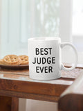 Funny Judge Coffee Mug Judge Gift Idea Judge Present Best Judge Ever Graphic Tee – Fan Favorite · Must-Have Style