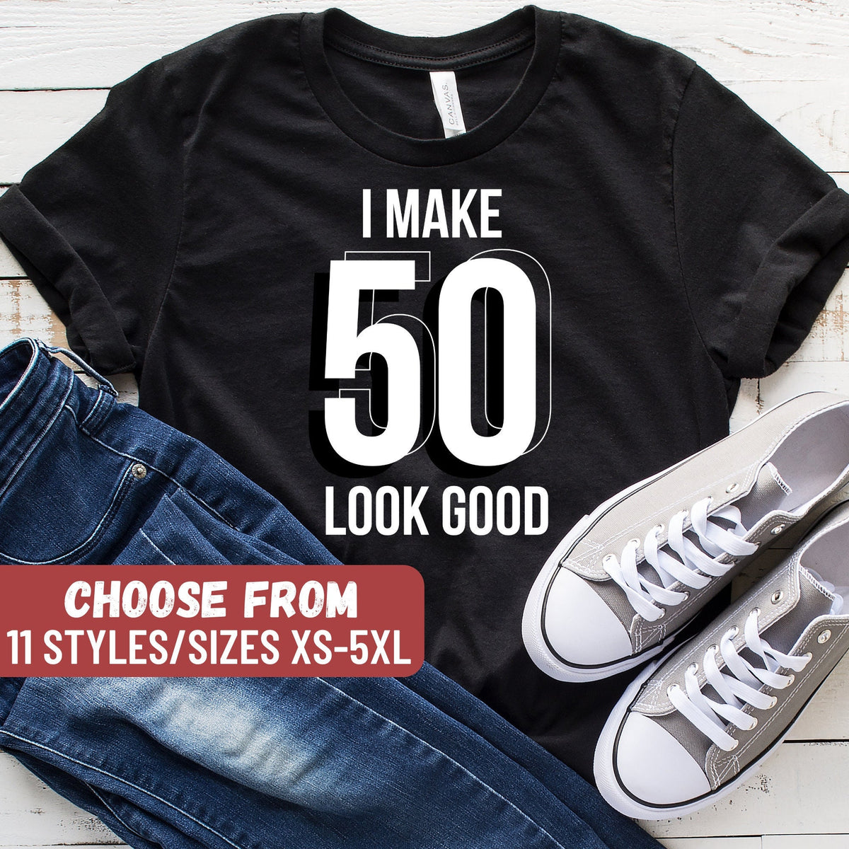 I Make 50 Look Good TShirt Funny 50th Birthday Shirt 50th Birthday Gift 50th Birthday Shirt Fifty Years Old Shirt Tank Top Hoodie Hoodie – Feel-Good Design · Perfect For Daily Wear
