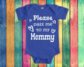 Pass Me To Mommy Cute Mother Name Baby Bodysuit Tshirt or Toddler Shirt Special Mother39s Day Gift or Pregnancy Announcement Graphic Tee – Premium Graphic · Perfect For Daily Wear