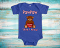PawPaw Loves Me Cute Grandpa Name Bear Baby Bodysuit Tshirt or Toddler Shirt Special Grandfather Gift or Pregnancy Reveal Announcement Graphic Tee – Soft Feel · Great Gift For Fans