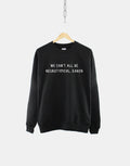 Autism Sweatshirt ADHD Sweater Neurodiverse Sweatshirt We Can39t All Be Neurotypical Karen Sweatshirt Neurodiversity Gift Sweatshirt – Bold Style · Perfect For Daily Wear