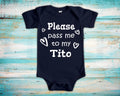 Pass Me To Tito Cute Grandpa Baby Bodysuit Tshirt or Toddler Shirt Mexican Spanish Grandfather Gift or Pregnancy Announcement Graphic Tee – Warm & Stylish · Top Pick For Any Outfit