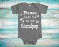 Pass Me To Grandpop Cute Grandpa Baby Bodysuit Tshirt or Toddler Shirt Special Grandfather Gift or Pregnancy Announcement Graphic Tee – Soft Feel · Must-Have Style