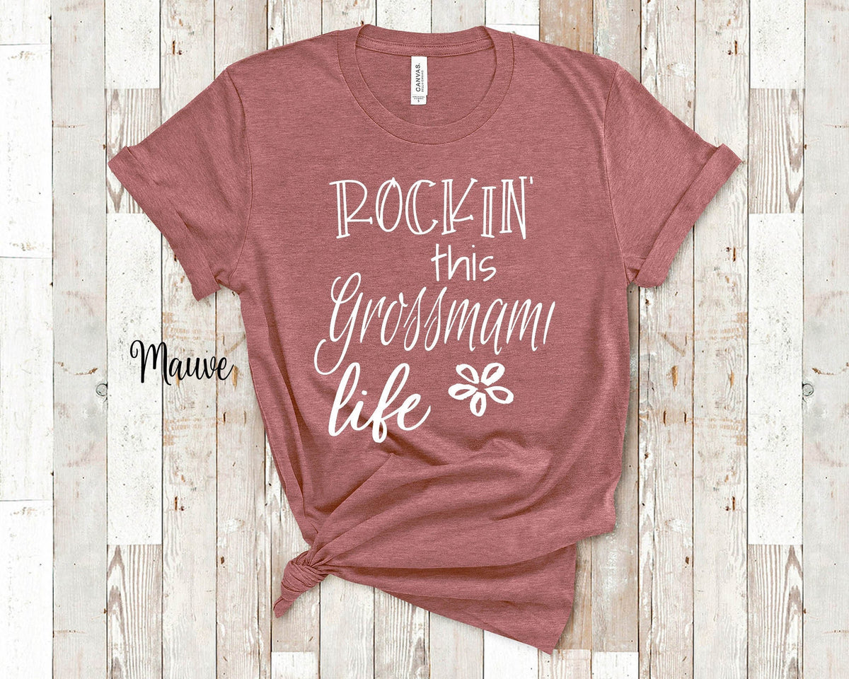 Rockin This Grossmami Life Grandma Tshirt Swiss Grandmother Gift Idea for Mother39s Day Birthday Christmas or Pregnancy Reveal Announcement Graphic Tee – Aesthetic Look · Great Gift For Fans