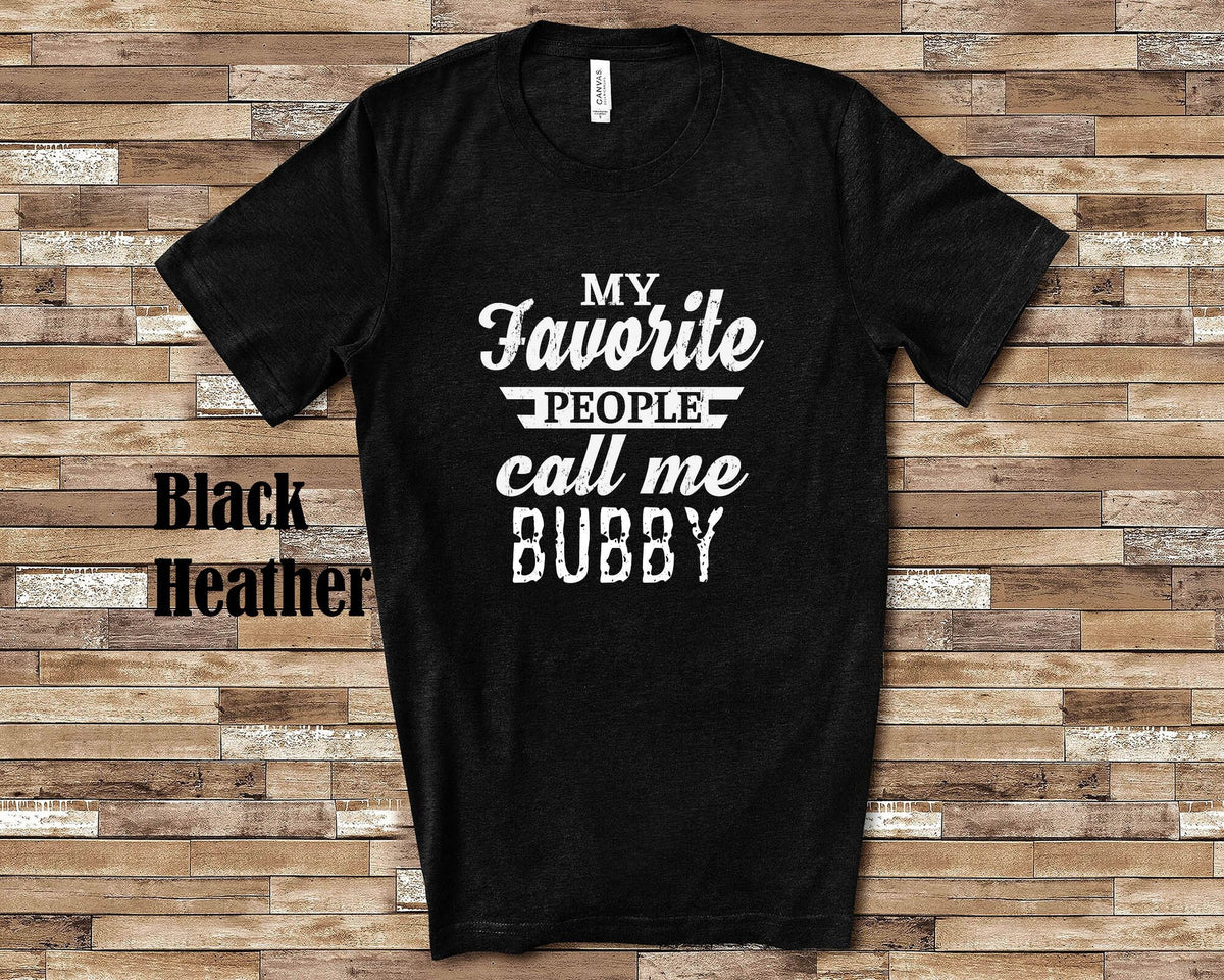 My Favorite People Call Me Bubby Tshirt Long Sleeve Shirt Sweatshirt or Tank Top Jewish Grandfather Father39s Day Christmas Birthday Gift Sweatshirt – Warm & Stylish · Top Pick For Any Outfit