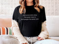 Beautiful Inspirational Womens TShirt Black Crew Neck TShirt Poetic Slogan TShirt For Women Graphic Tee – Fan Favorite · Great Gift For Fans