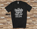 My Favorite People Deda Tshirt Long Sleeve Shirt Sweatshirt or Tank Top Russian Czech Grandfather Father39s Day Christmas Birthday Gift Sweatshirt – Fan Favorite · Trending Graphic Apparel