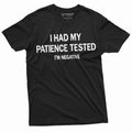 I had patience tested I39m negative funny t shirt for him Birthday Gift mens Humorous saying Tee Shirt Graphic Tee – Warm & Stylish · Trending Graphic Apparel