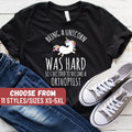 Funny Orthoptist Shirt Orthoptist Gift Orthoptist Shirt Being A Unicorn Was Hard So I Decided To Become A Orthoptist TShirt Graphic Tee – Fan Favorite · High-Quality Print