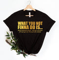 What You Not Finna Do Is ShirtBlack Pride TshirtSarcastic ShirtBlack History TShirtAfrican American Activist ShirtGift For Activist Graphic Tee – Easygoing Wear · Top Pick For Any Outfit