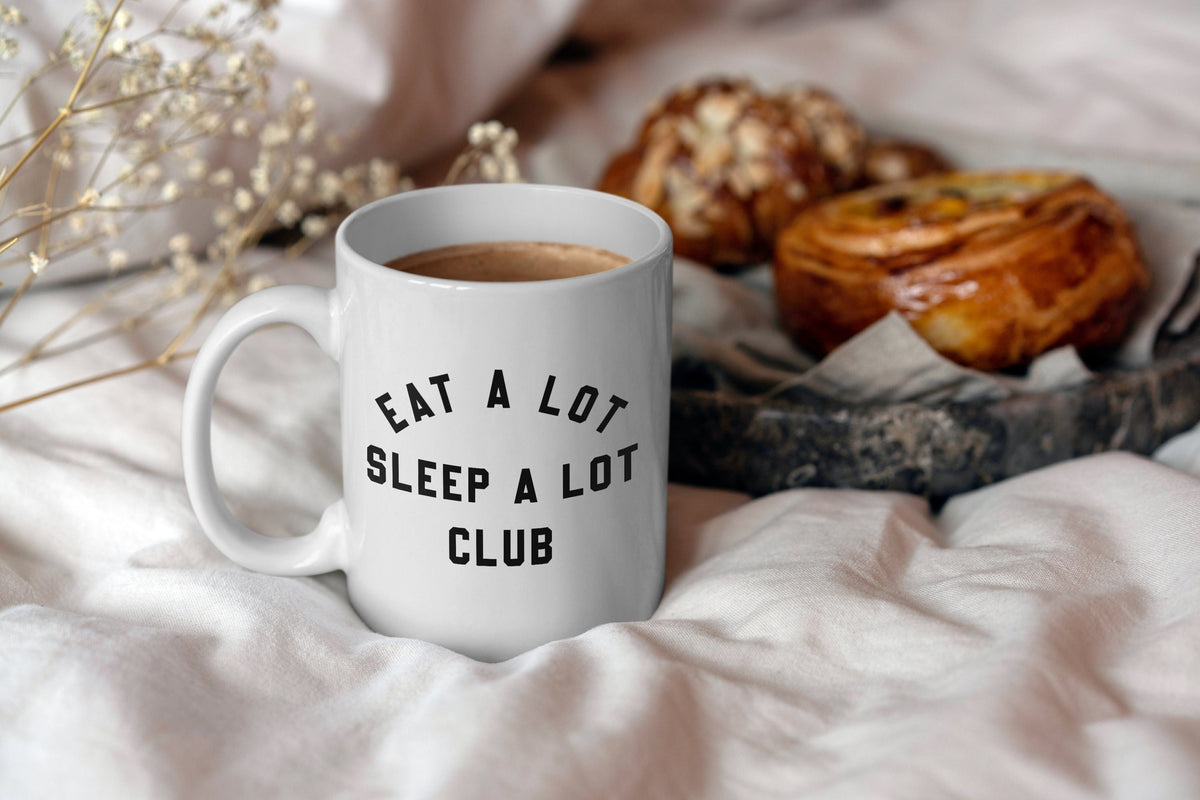 Cheeky Coffee Mug Gift For Dad Small Gifts For Him Food Lover Coffee Mugs Uncle Mug Eat A Lot Sleep A Lot Club Ceramic Mug Graphic Tee – Feel-Good Design · High-Quality Print