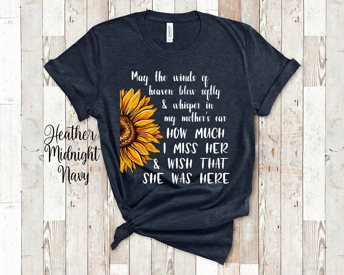May The Winds Of Heaven Memorial Shirt with Sunflower for Daughter After Death of Mother Graphic Tee – Soft Feel · Great Gift For Fans