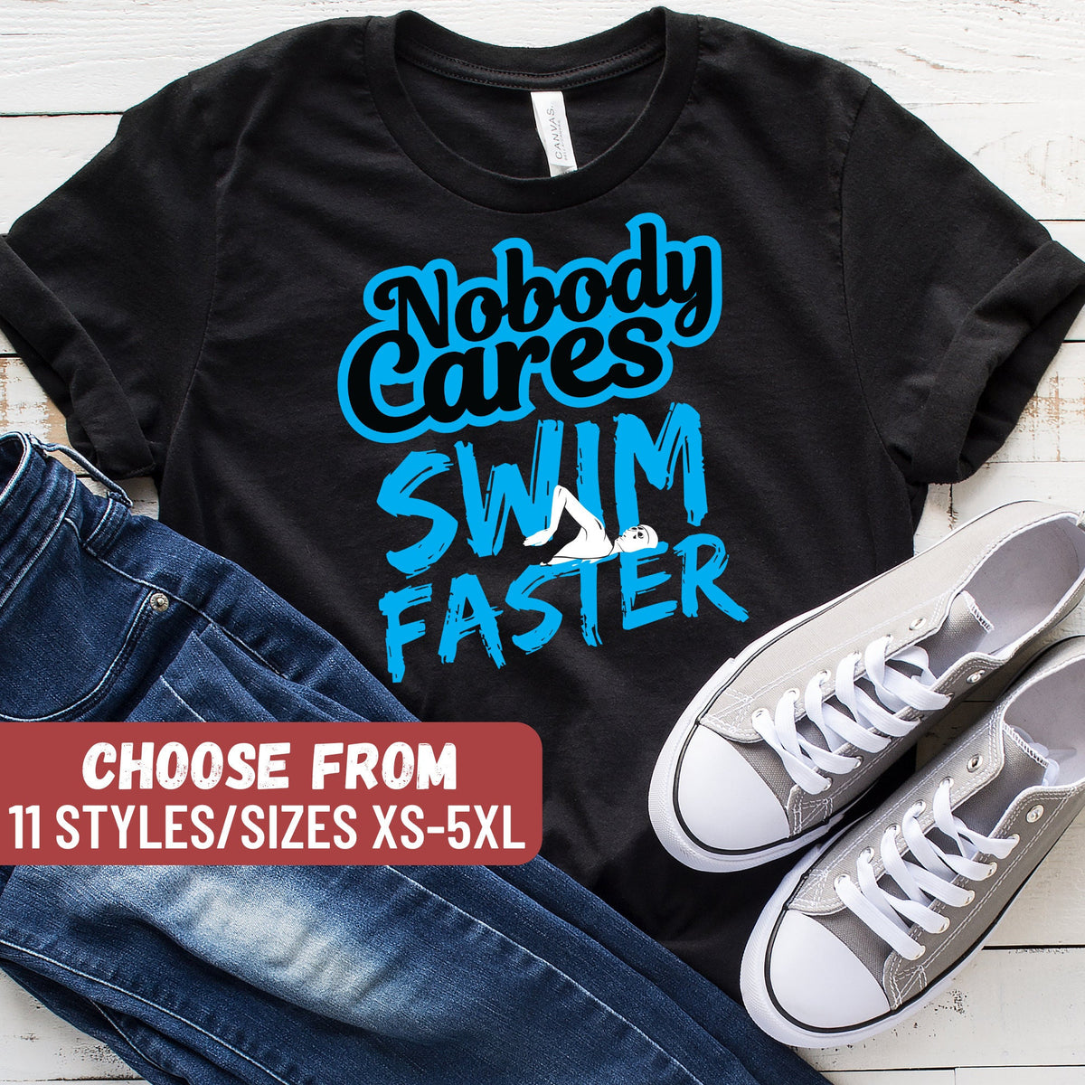 Funny Swimmer Shirt Swimmer Gift Funny Swimming Shirt Swimming Team Swim Coach Gift For Swimmer Nobody Cares Swim Faster TShirt Graphic Tee – Cozy Vibes · Trending Graphic Apparel