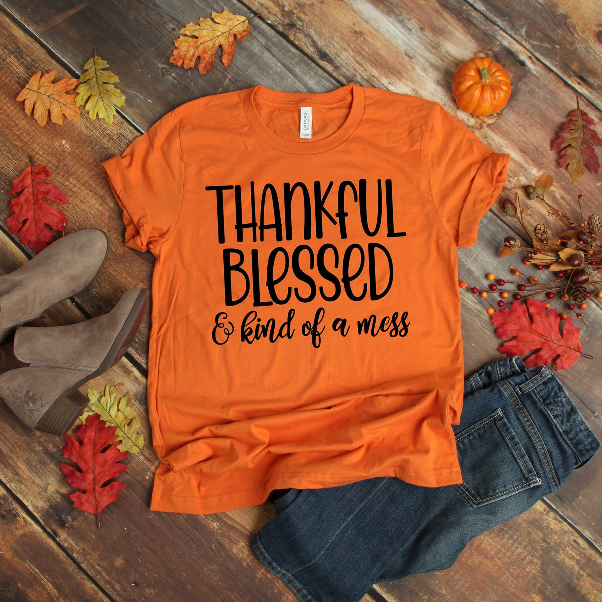 Thanksgiving Blessed And Kind Of A Mess Shirt Thanksgiving Shirt Thanksgiving Outfit Fall Shirt Turkey Day Shirt Autumn Tee Graphic Tee – Cozy Vibes · Top Pick For Any Outfit