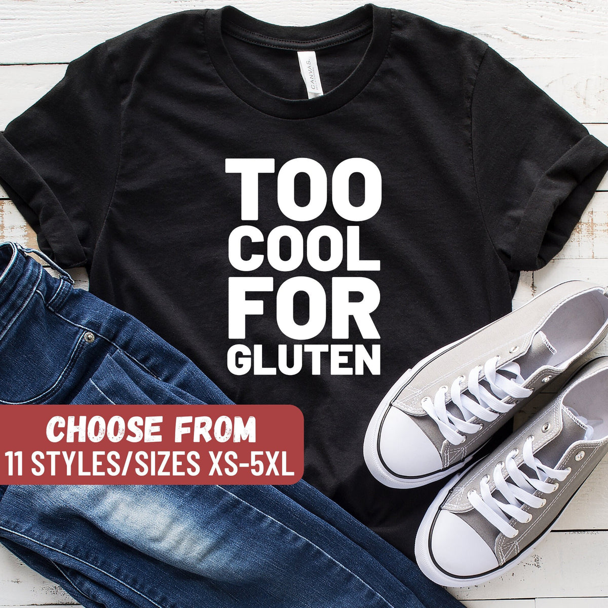 Gluten Free Shirt Gluten Allergy Shirt Celiac Shirt Diet Shirt Nutritionist Gift Funny Gluten Shirt Too Cool For Gluten TShirt Graphic Tee – Cozy Vibes · High-Quality Print