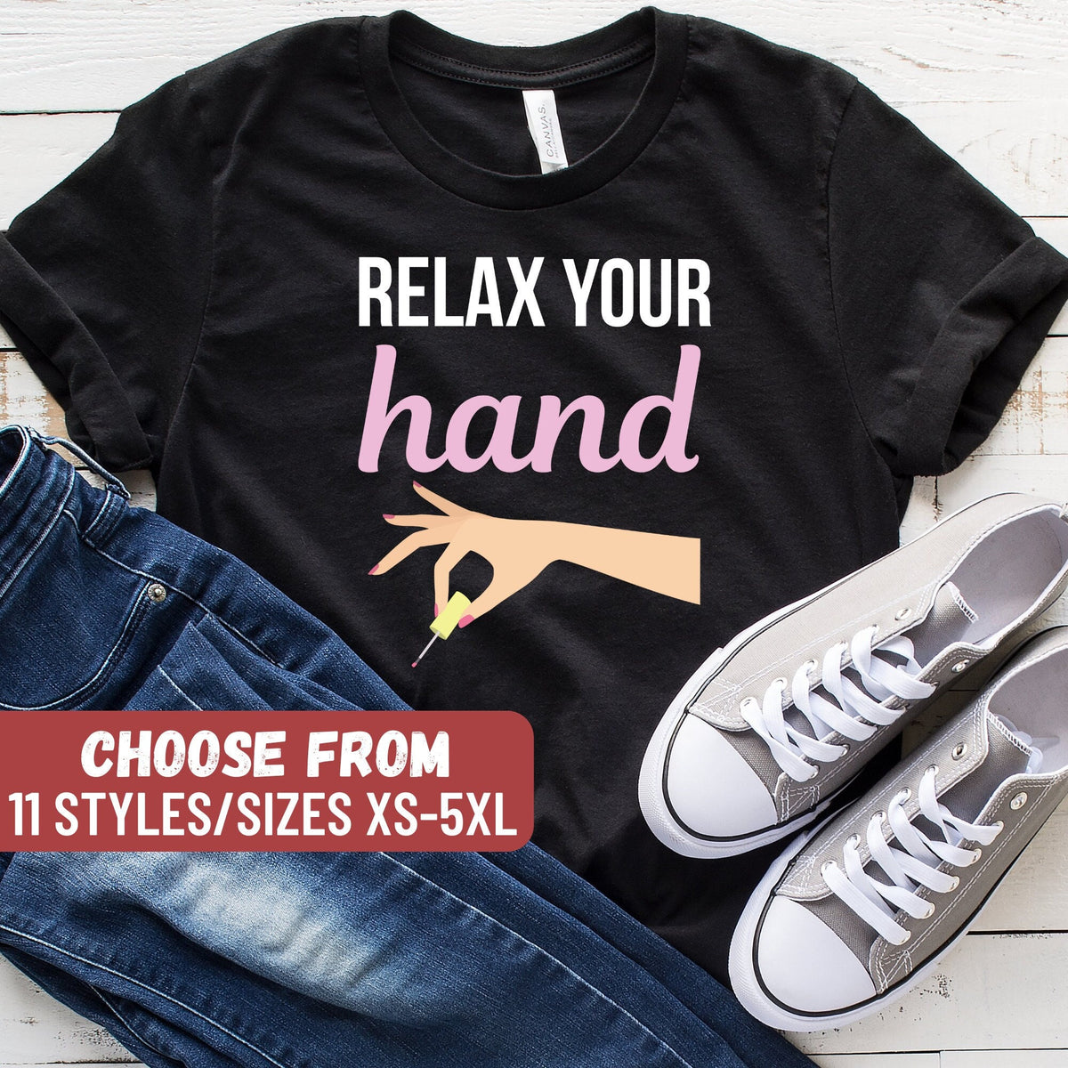 Relax Your Hand TShirt Nail Technician Shirt Nail Artist Shirt Nail Technician Gifts Nail Artist Gifts Nail Tech Shirt Nail Tech Gift Graphic Tee – Cozy Vibes · Perfect For Daily Wear