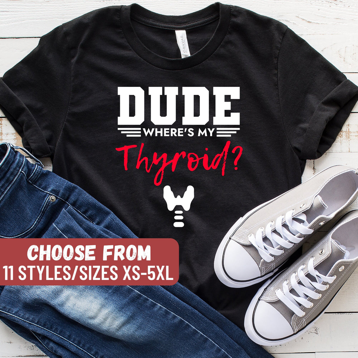 Thyroid Shirt Thyroid Gift Thyroid TShirt Thyroidectomy Shirt Thyroidectomy Gift Funny Thyroid Shirt Dude Where39s My Thyroid TShirt Graphic Tee – Fan Favorite · Top Pick For Any Outfit