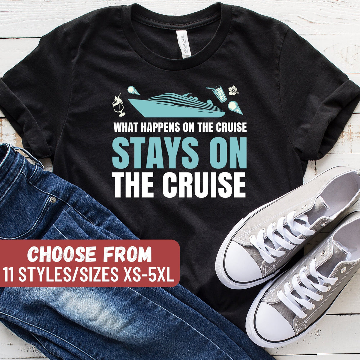 Funny Cruising Shirt Cruise Vacation Cruise Trip Cruise Lover Cruise Gift What Happens On The Cruise Stays On The Cruise TShirt Graphic Tee – Easygoing Wear · Top Pick For Any Outfit