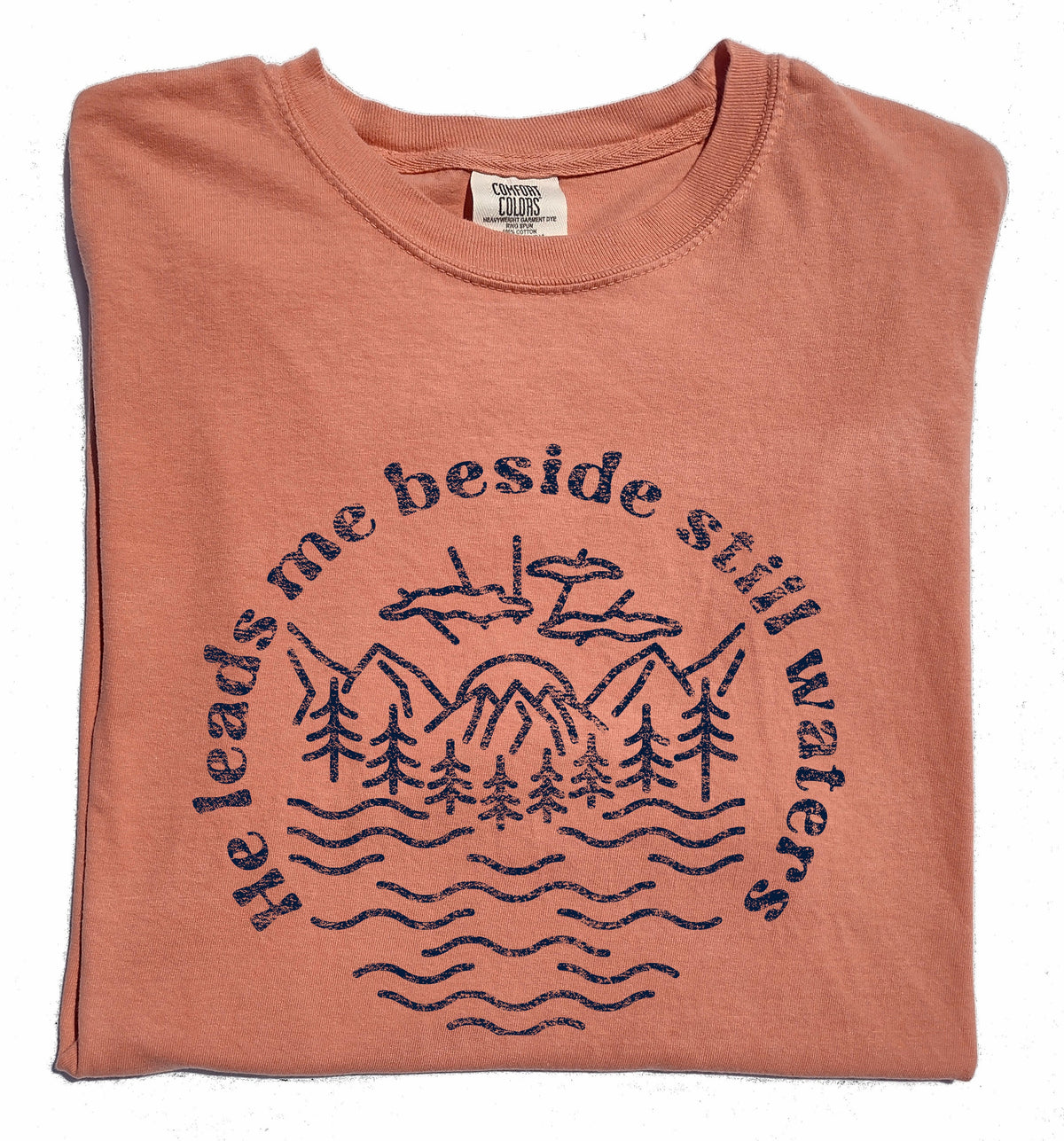 Psalm 23 Faith Based Shirt Gift for Believer He Leads Me Beside Still Waters Tshirt Scripture Shirt Christian Shirts Graphic Tee – Aesthetic Look · Trending Graphic Apparel