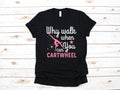 Cartwheel TShirt Gymnastics Tee Girl Gymnasts Kids Shirt Funny Cartwheels Hoodie Sweatshirt Long Sleeve Womens Tee Hoodie – Aesthetic Look · Great Gift For Fans