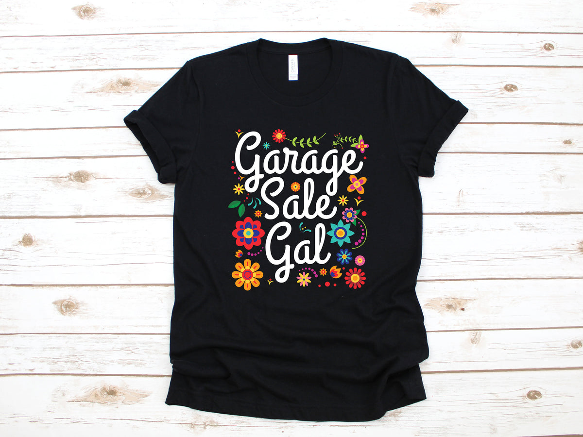 Garage Sale Gal Shirt Womens TShirt Garage Sales Tee Hoodie Tank Top Long Sleeve Sweatshirt Hoodie – Easygoing Wear · Great Gift For Fans