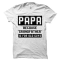 Papa Shirt Papa Gift Grandpa Shirt Papa Gifts Grandpa Gift Papa TShirt Gift For Grandpa Funny Papa Shirt Gift For Papa OS4839 Graphic Tee – Feel-Good Design · Top Pick For Any Outfit