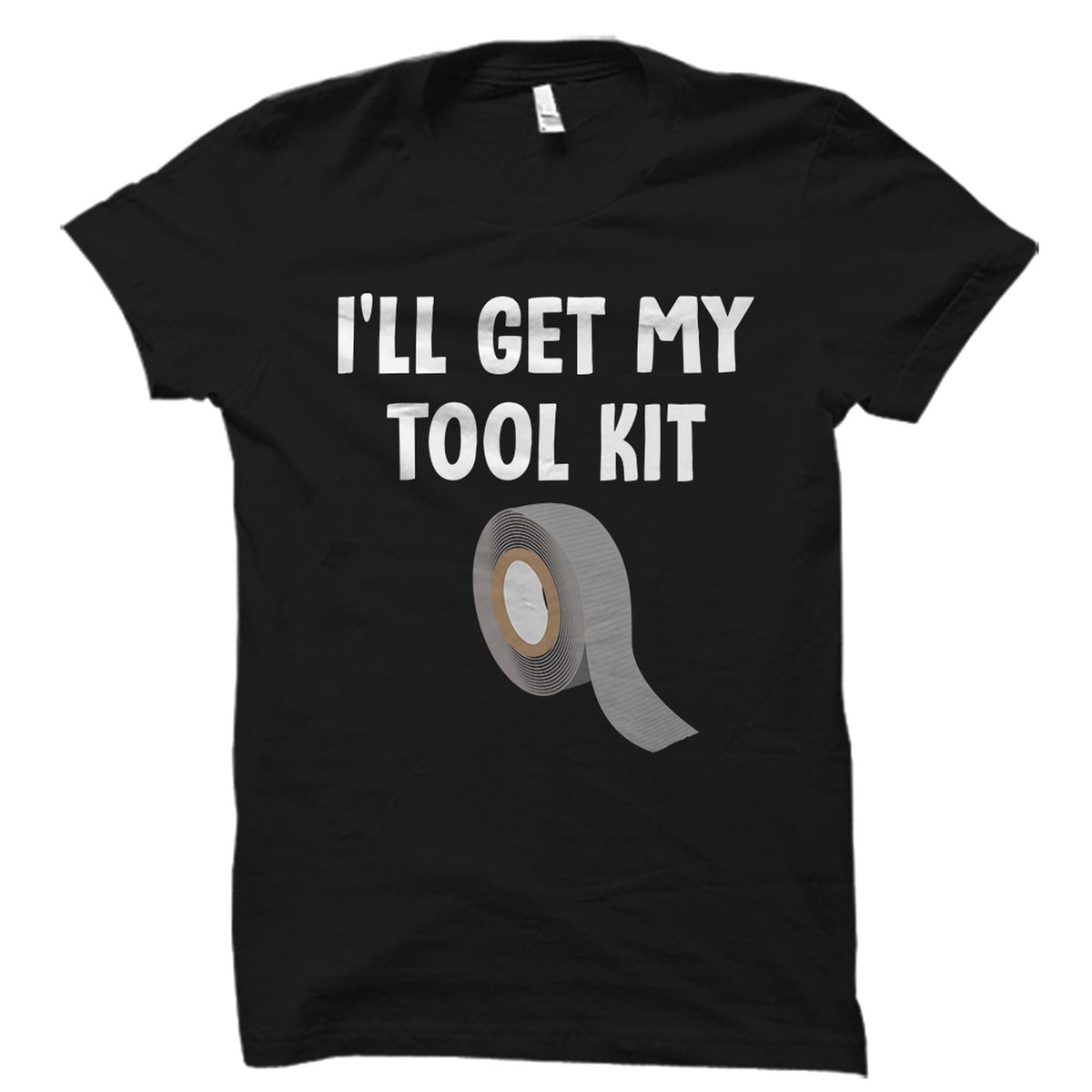 Funny Duct Tape Shirt Funny Duct Tape Gift Handyman Shirt Handyman Gift DIY Shirt DIY Gift DIYer Shirt DIYer Gift Sarcastic OS5032 Graphic Tee – Feel-Good Design · Trending Graphic Apparel