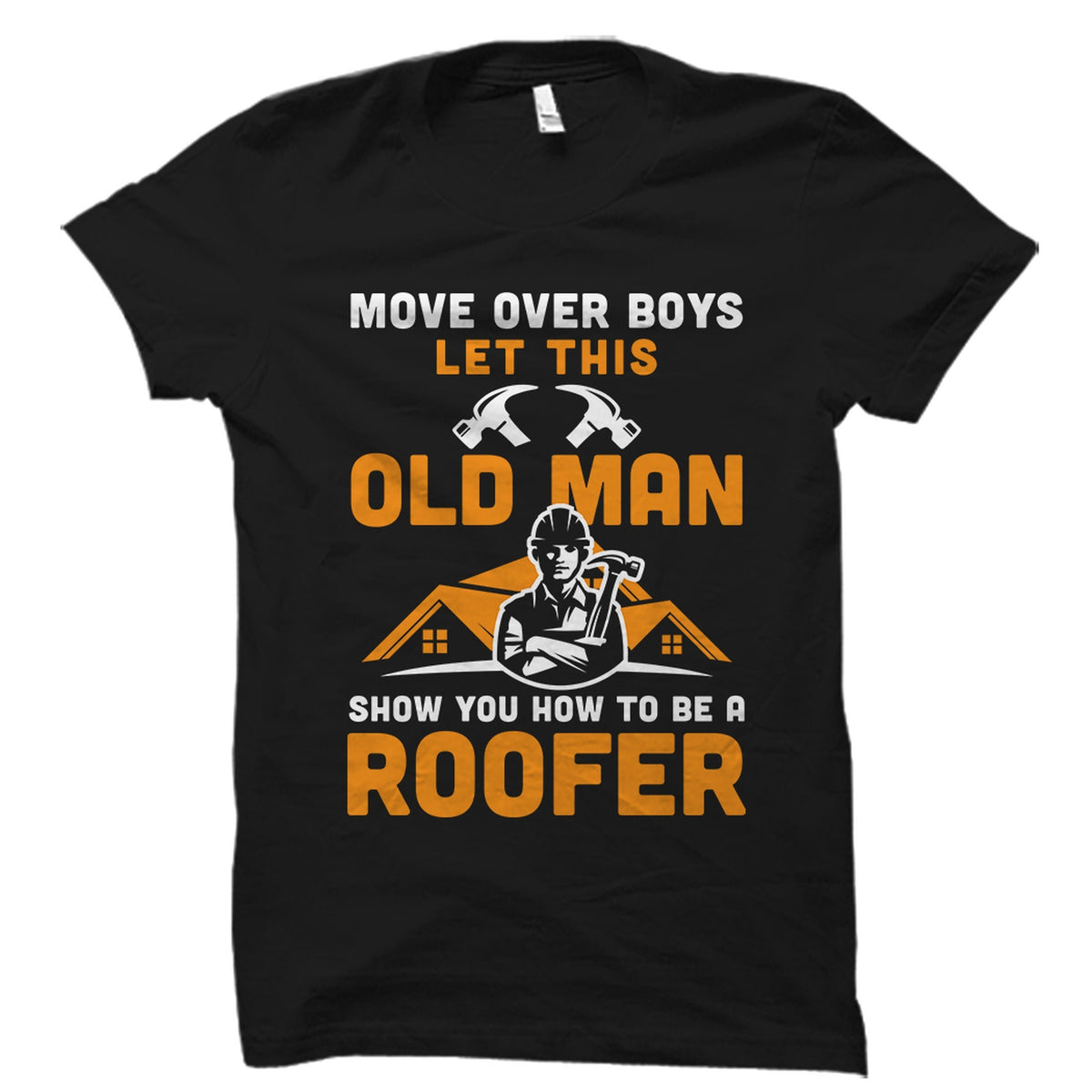 Roofer Shirt Roofer Gift Roofing Shirt Roofing Gift Funny Roofing Shirt Construction Worker Roofing Contractor Roofer Gifts OS4938 Graphic Tee – Soft Feel · Top Pick For Any Outfit