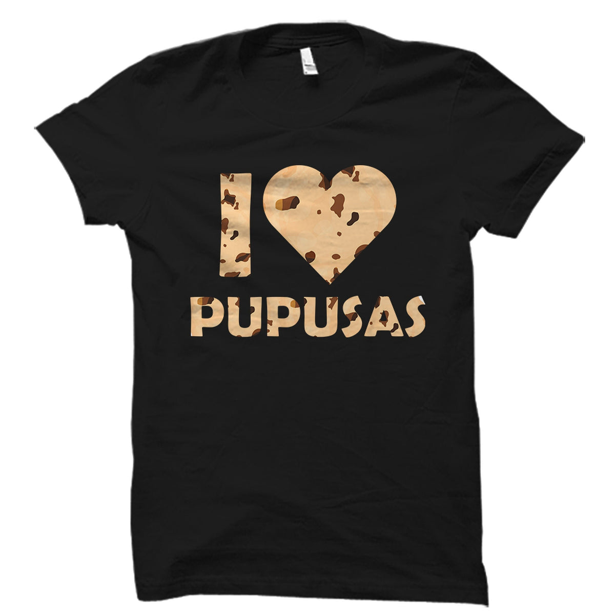 Pupusas Shirt Pupusas Gift Pupusa Shirt Pupusas Lover Shirt Pupusas Lover Gift Salvadorian Shirt Salvadoran Shirt Pupusa Lover OS5039 Graphic Tee – Soft Feel · Top Pick For Any Outfit