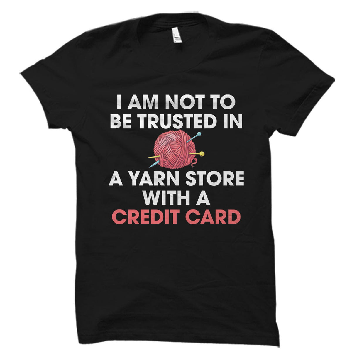Yarn Shirt Yarn Gift Knitting Shirt Knitter Shirt Funny Knitting Shirt Sewing Shirt Funny Yarn Shirt Yarn Lover Crocheting OS5096 Graphic Tee – Premium Graphic · Trending Graphic Apparel