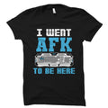 Afk Shirt Afk Gift Video Game Shirt Gaming Shirt Gamer Shirt Gamer Gift Video Games Gaming TShirt Gamer Gifts Pc Gamer OS4835 Graphic Tee – Everyday Comfort · Top Pick For Any Outfit