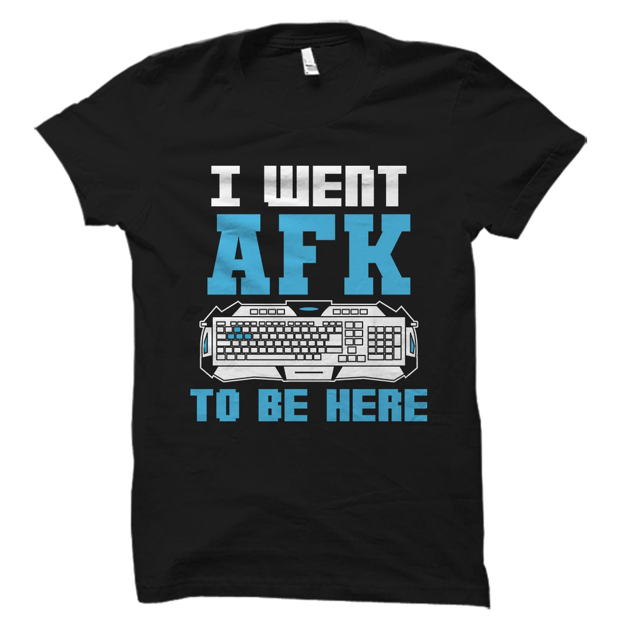 Afk Shirt Afk Gift Video Game Shirt Gaming Shirt Gamer Shirt Gamer Gift Video Games Gaming TShirt Gamer Gifts Pc Gamer OS4835 Graphic Tee – Everyday Comfort · Top Pick For Any Outfit