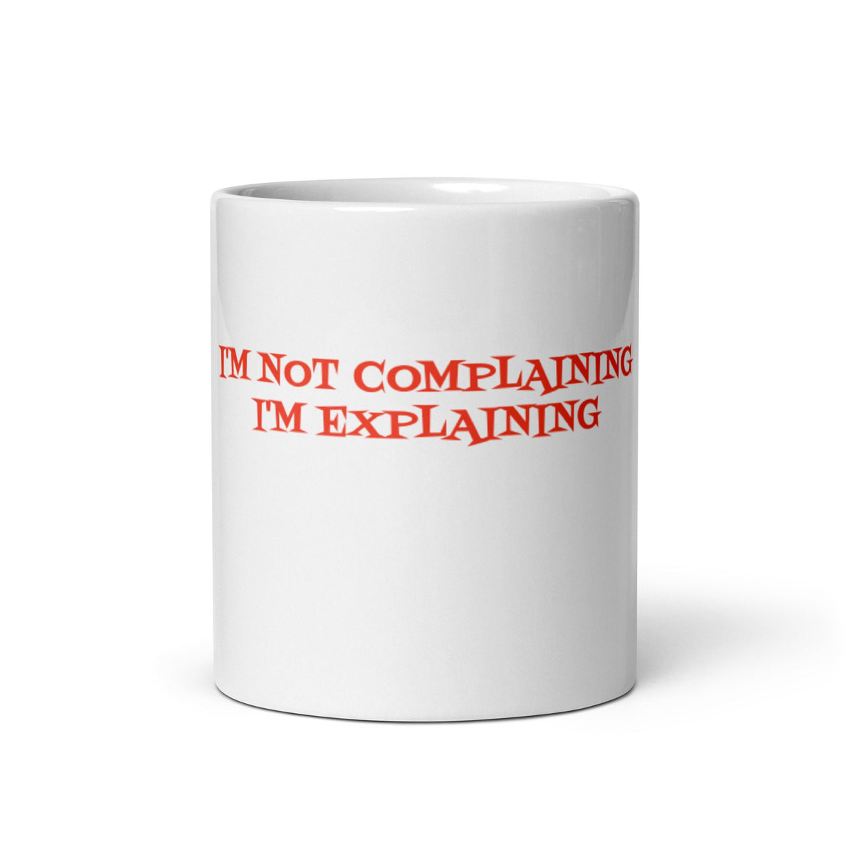 White mug with funny phrase funny coffee mug funny tea mug red lettering on white mug White glossy mug gift for her gift for him Graphic Tee – Easygoing Wear · Must-Have Style
