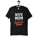Wife Mom Business Owner Shirt Entrepreneur Moms TShirt Entrepreneurs Tee Women39s Shirt Hoodie Long Sleeve Tank Top Hoodie – Everyday Comfort · High-Quality Print