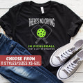 Funny Pickleball Shirt Pickleball Tee Pickleball Player Pickleball Gift There39s No Crying In Pickleball Just A Lot Of Swearing TShirt Graphic Tee – Everyday Comfort · Great Gift For Fans
